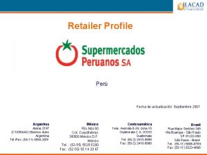 Retailer Profile Per Fecha de actualizacin Septiembre 2007