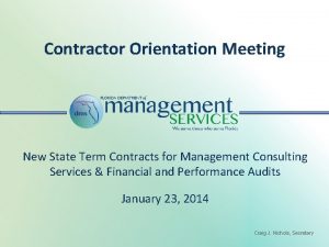 Contractor Orientation Meeting New State Term Contracts for