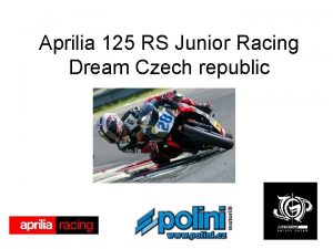 Aprilia 125 RS Junior Racing Dream Czech republic