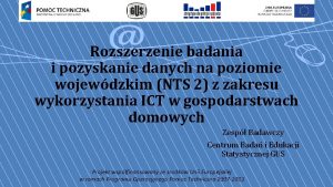 Rozszerzenie badania i pozyskanie danych na poziomie wojewdzkim