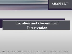 Introduction Thinking Like an Economist CHAPTER 7 Taxation