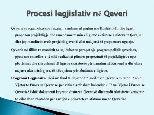 Procesi legjislativ n Qeveria si organ ekzekutiv nxjerr