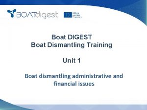 Boat DIGEST Boat Dismantling Training Unit 1 Boat