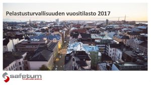 Pelastusturvallisuuden vuositilasto 2017 LOGO Kiinteistjen turvallisuus indeksin keskiarvo