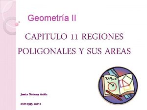 Geometra II CAPITULO 11 REGIONES POLIGONALES Y SUS