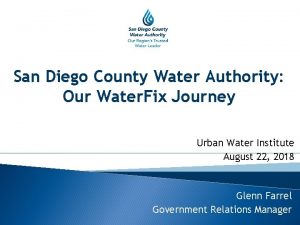 San Diego County Water Authority Our Water Fix