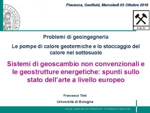 Piacenza Geofluid Mercoled 05 Ottobre 2016 Problemi di