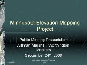 Minnesota Elevation Mapping Project Public Meeting Presentation Willmar