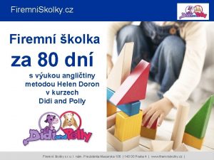 Firemni Skolky cz Firemn kolka za 80 dn