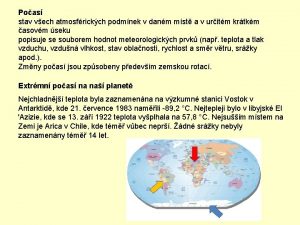 Poas stav vech atmosfrickch podmnek v danm mst