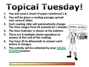 Topical Tuesday 1 You will need a sheet