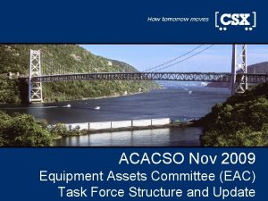 ACACSO Nov 2009 1 Equipment Assets Committee EAC