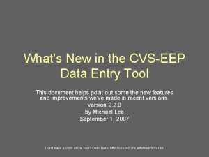 Whats New in the CVSEEP Data Entry Tool