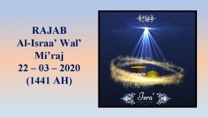 RAJAB AlIsraa Wal Miraj 22 03 2020 1441