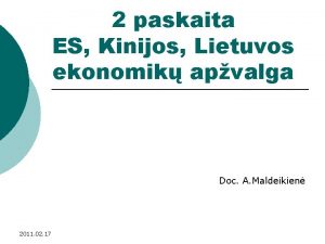 2 paskaita ES Kinijos Lietuvos ekonomik apvalga Doc