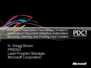 Windows Presentation Foundation Avalon Advances in Document Workflow