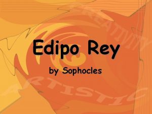 Edipo Rey by Sophocles Sophocles 496 406 B