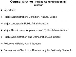 Course MPA 401 Public Administration in Pakistan Importance