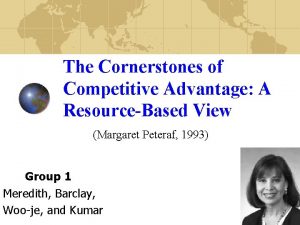 The Cornerstones of Competitive Advantage A ResourceBased View