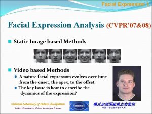 Facial Expression 1 Facial Expression Analysis CVPR 0708