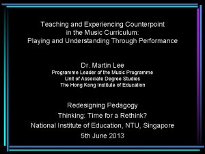 Teaching and Experiencing Counterpoint in the Music Curriculum