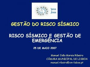 GESTO DO RISCO SSMICO E GESTO DE EMERGNCIA