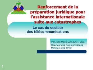 Renforcement de la prparation juridique pour lassistance internationale