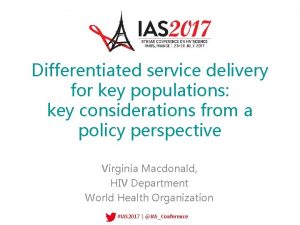 Differentiated service delivery for key populations key considerations