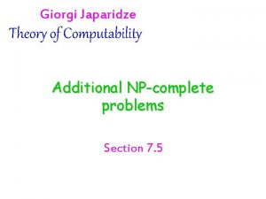 Giorgi Japaridze Theory of Computability Additional NPcomplete problems