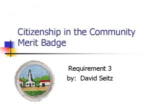 Citizenship in the Community Merit Badge Requirement 3