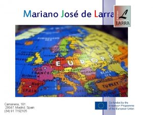 Mariano Jos de Larra Camarena 181 28047 Madrid