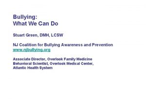 Bullying What We Can Do Stuart Green DMH