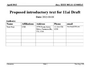 April 2012 doc IEEE 802 11 120482 r