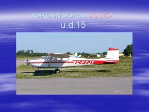 TOP GUN CORSO AQUILA u d 15 CORSO