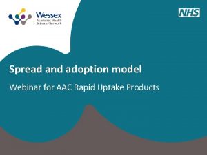 Spread and adoption model Webinar for AAC Rapid