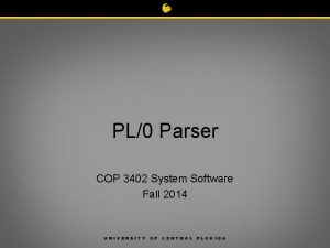PL0 Parser COP 3402 System Software Fall 2014