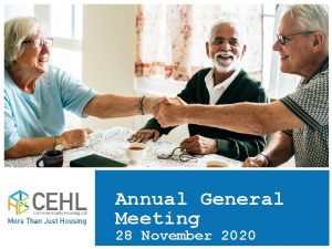 Annual General Meeting 28 November 2020 Welcome Acknowledgement