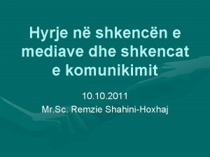 Hyrje n shkencn e mediave dhe shkencat e