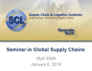 Supply Chain Logistics Institute Engineering Tomorrows Supply Chains