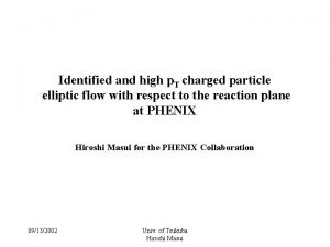 Identified and high p T charged particle elliptic