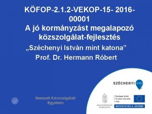 KFOP2 1 2 VEKOP15 201600001 A j kormnyzst