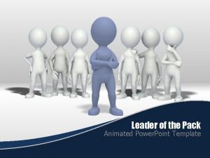 Leader of the Pack Animated Power Point Template