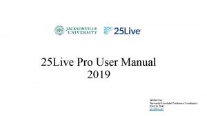 25 Live Pro User Manual 2019 Debbie Guy