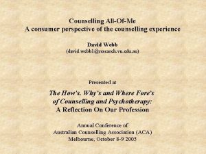 Counselling AllOfMe A consumer perspective of the counselling