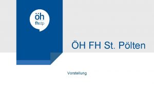 H FH St Plten Vorstellung Inhalt 1 Ha