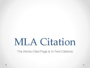 MLA Citation The Works Cited Page InText Citations