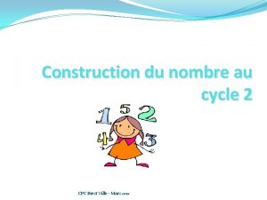 Construction du nombre au cycle 2 CPC Brest