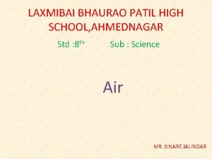 LAXMIBAI BHAURAO PATIL HIGH SCHOOL AHMEDNAGAR Std 8
