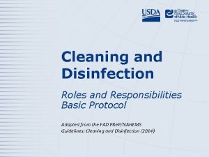 Cleaning and Disinfection Roles and Responsibilities Basic Protocol