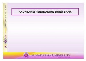 AKUNTANSI PENANAMAN DANA BANK Penanaman Alat Likuid Dalam